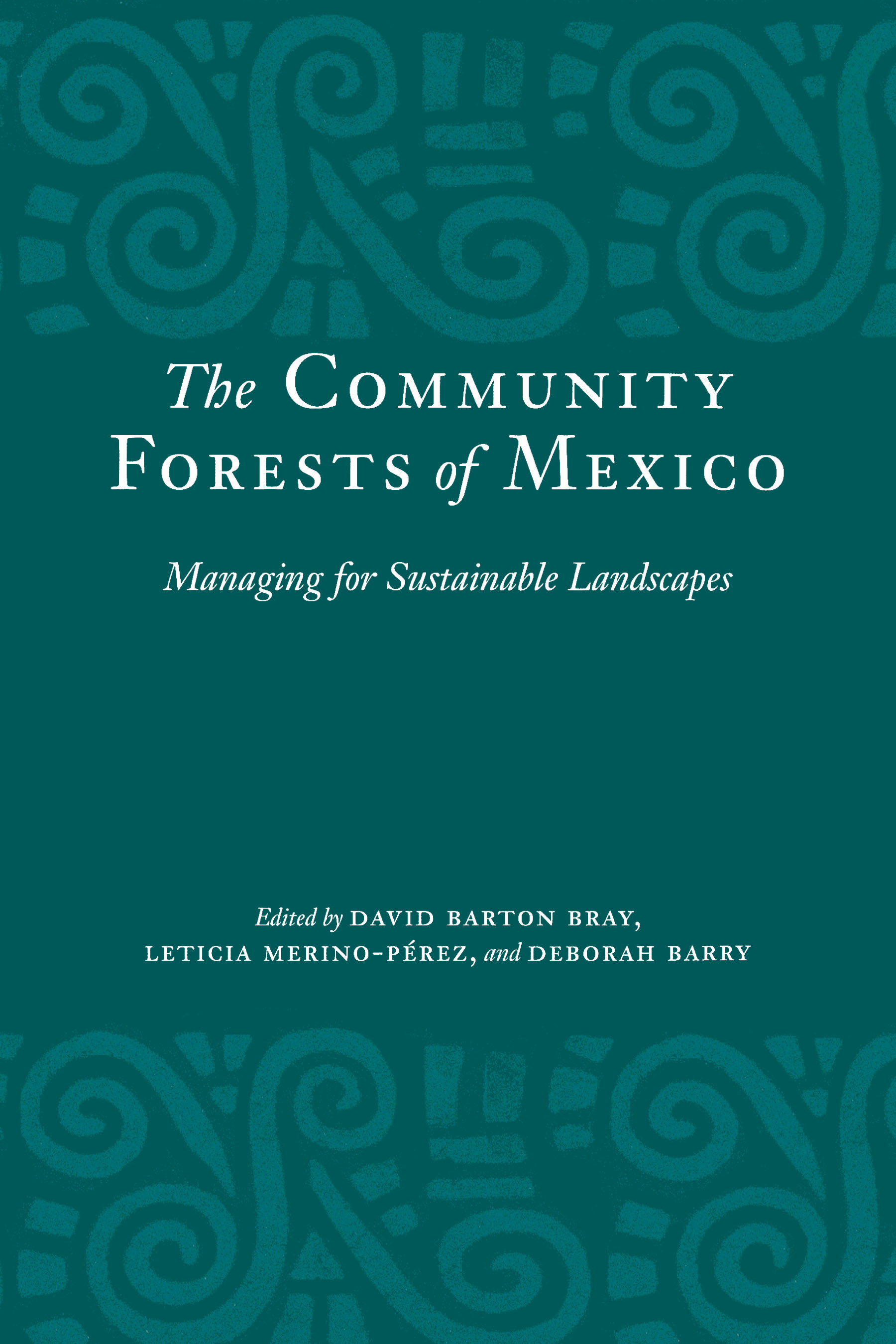 Community Forests of Mexico