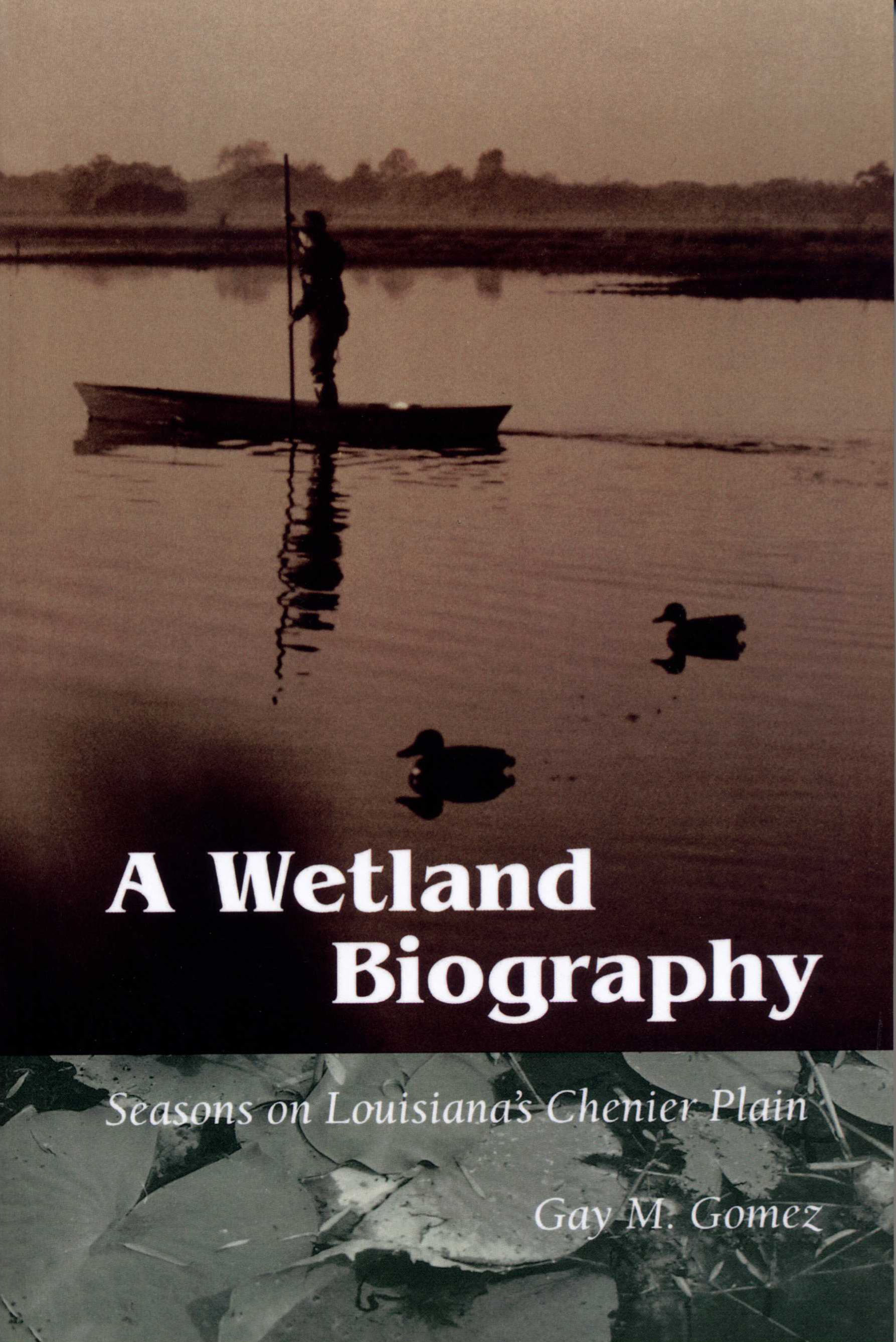 Wetland Biography