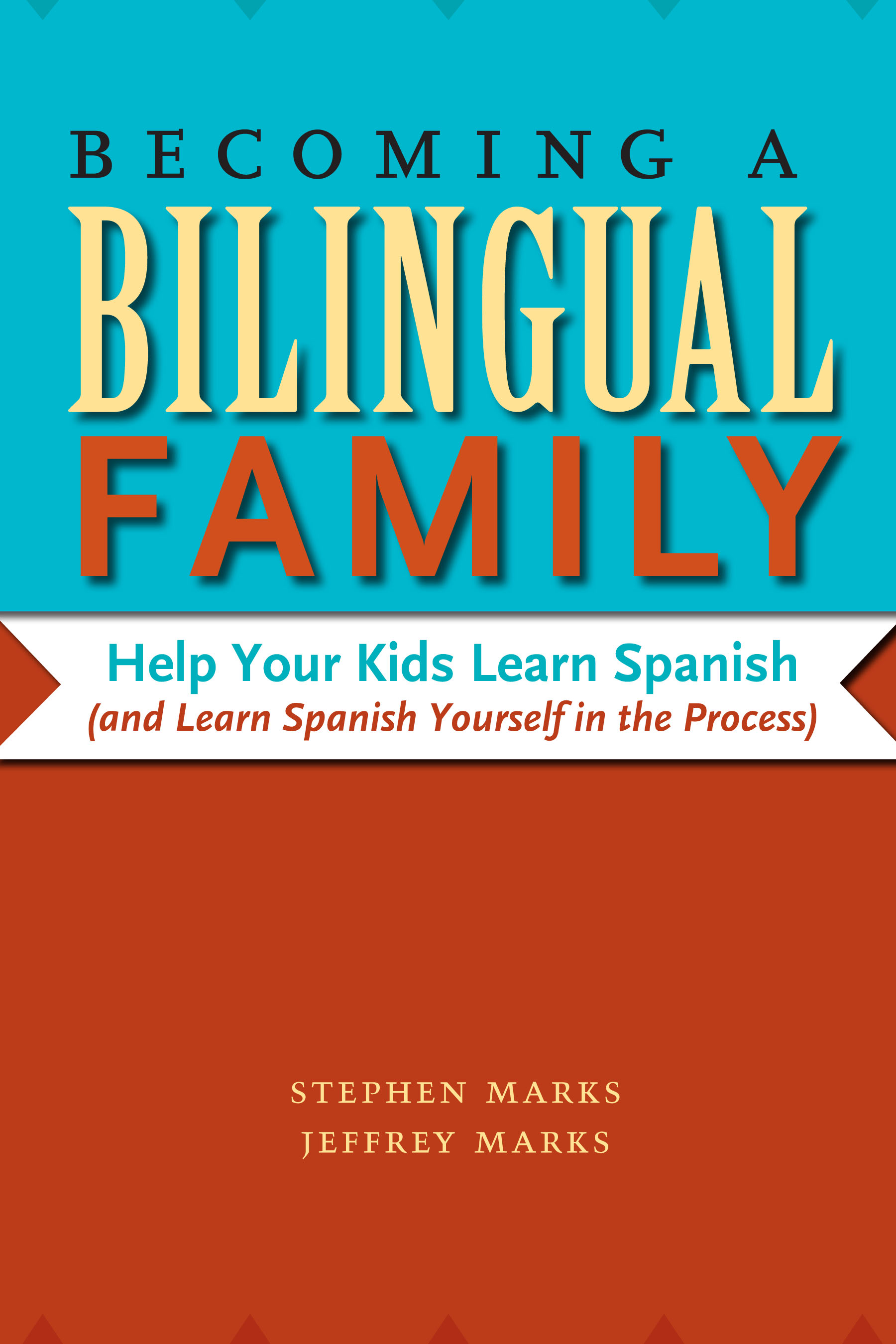 Becoming a Bilingual Family