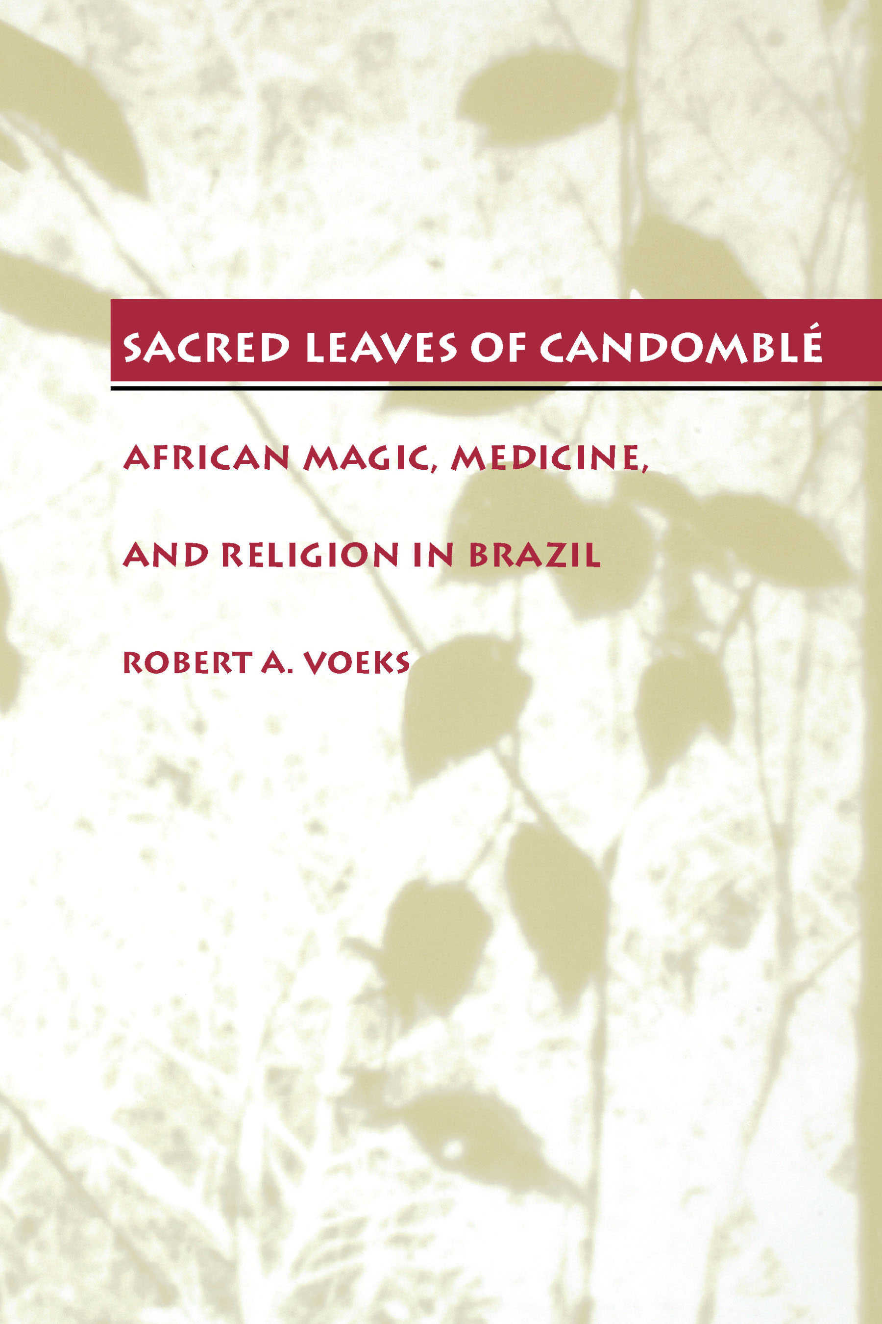 Sacred Leaves of CandomblE