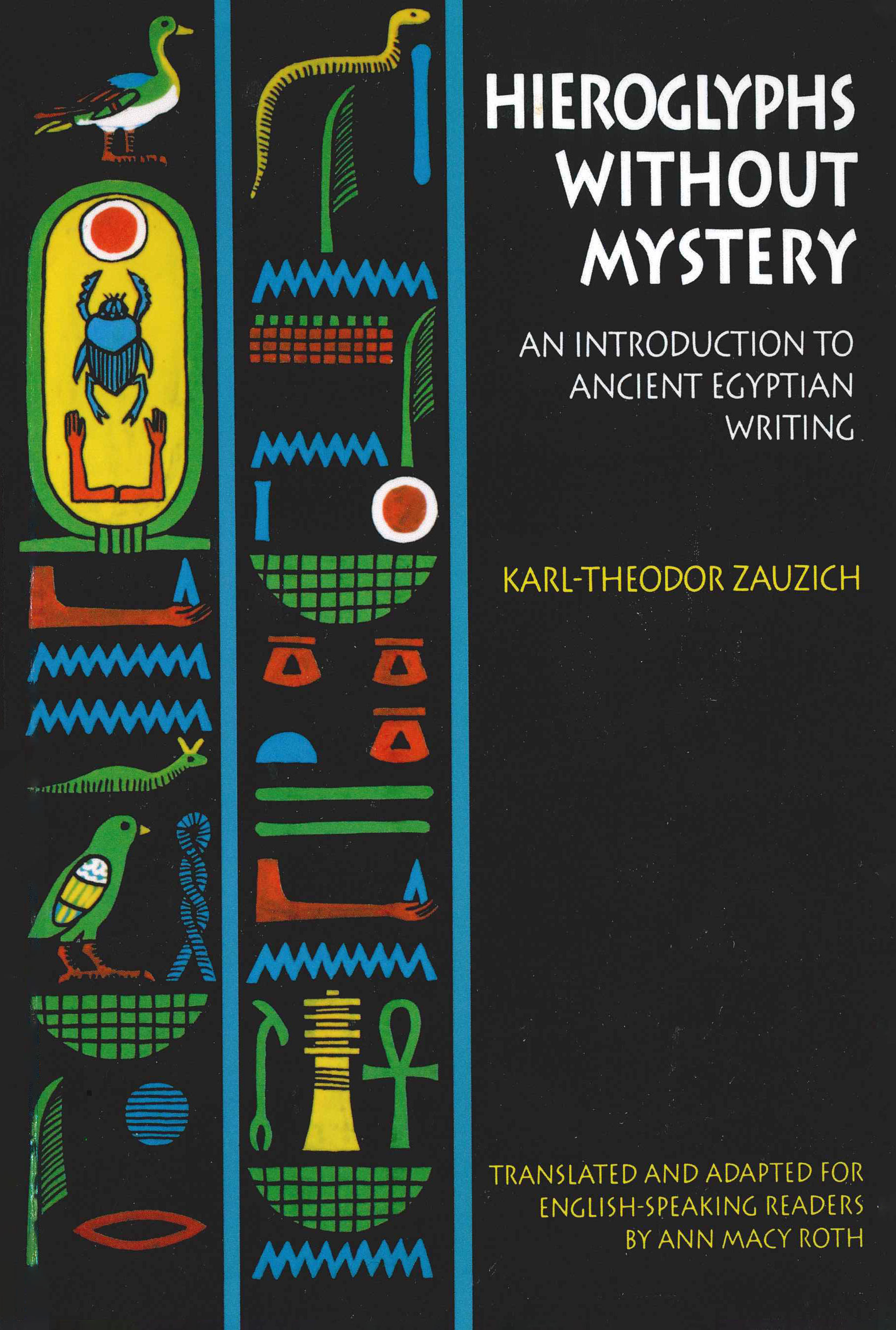 Hieroglyphs without Mystery