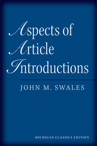 Aspects of Article Introductions, Michigan Classics Ed.