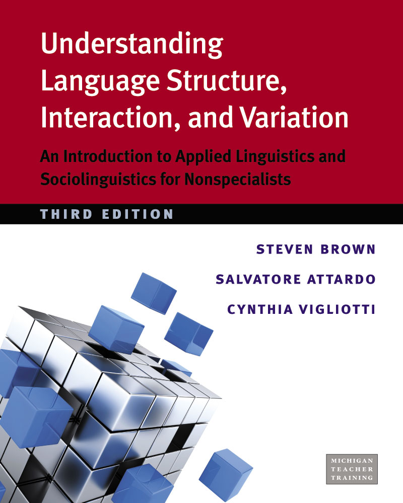Understanding Language Structure, Interaction, and Variation,