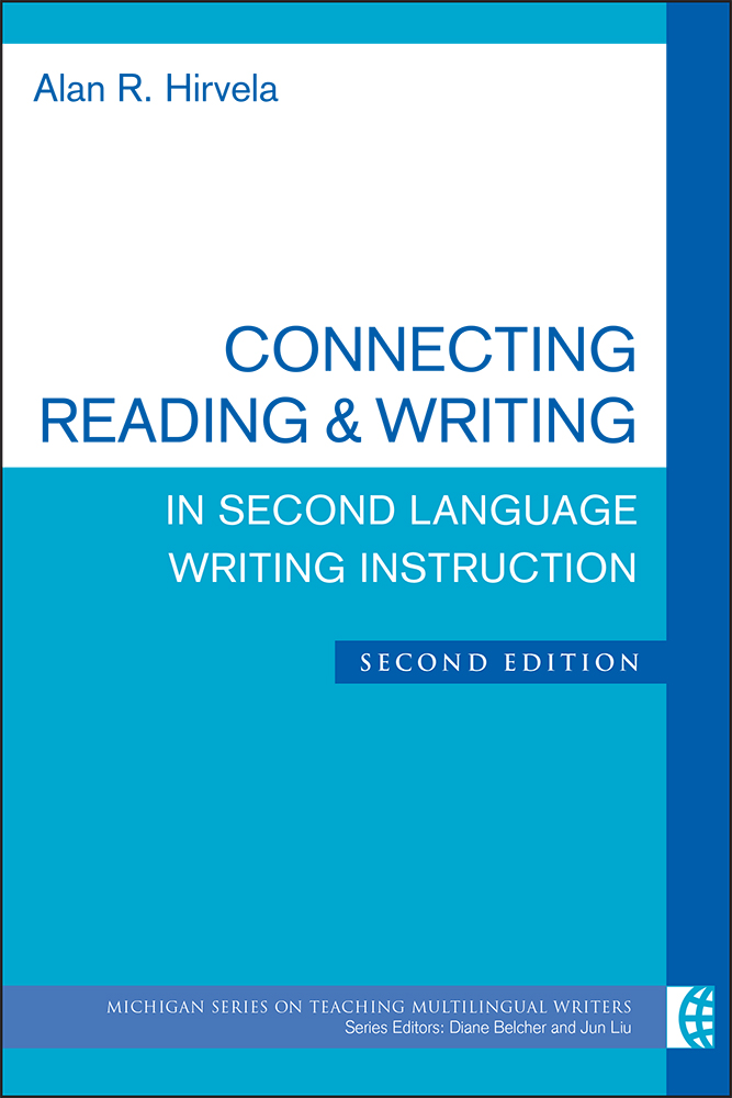 Connecting Reading & Writing in Second Language Writing