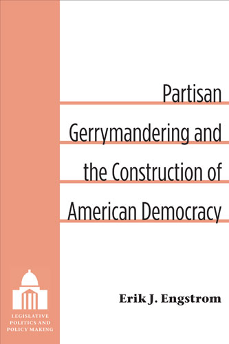 Partisan Gerrymandering and the Construction of American