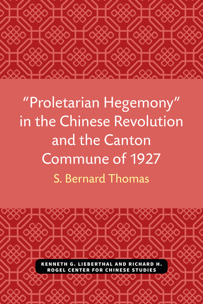 Proletarian Hegemony in the Chinese Revolution and the Canton