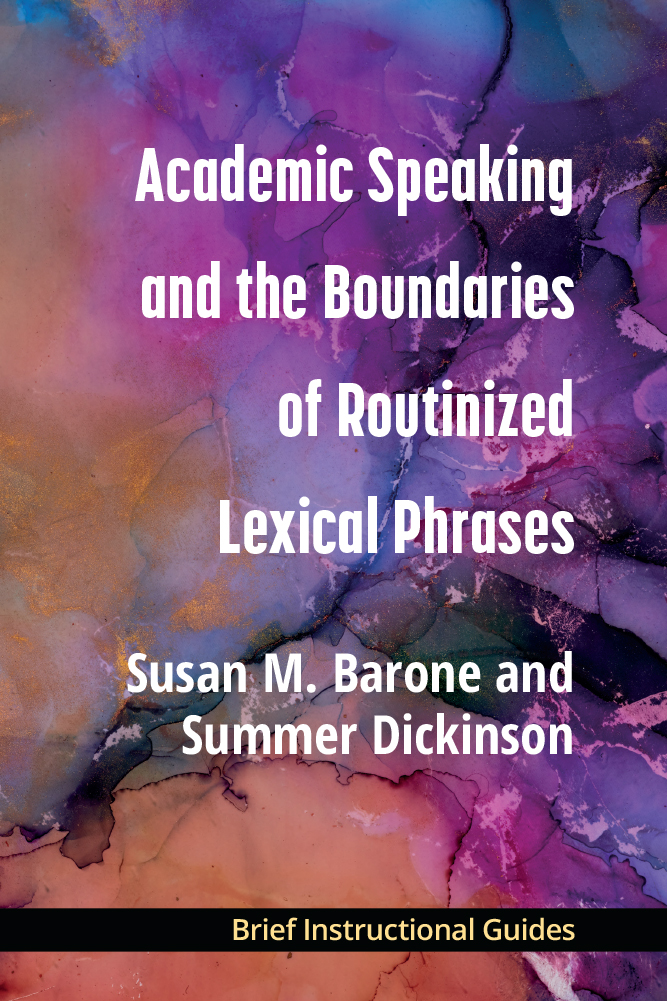 Academic Speaking and the Boundaries of Routinized Lexical