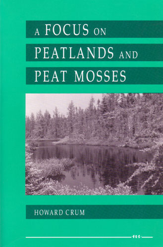 Focus on Peatlands and Peat Mosses