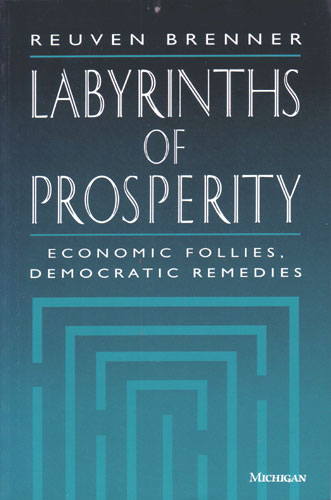 Labyrinths of Prosperity