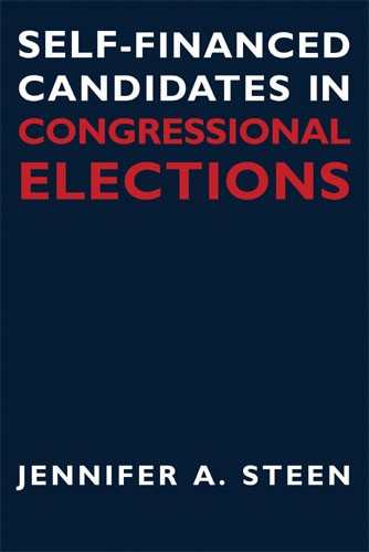 Self-Financed Candidates in Congressional Elections