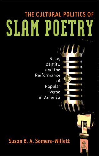Cultural Politics of Slam Poetry