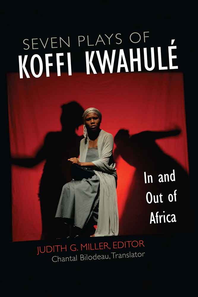 Seven Plays of Koffi KwahulE