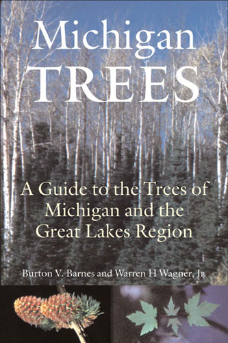Michigan Trees, Revised and Updated