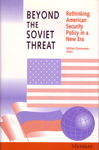 Beyond the Soviet Threat