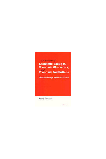 Character of Economic Thought, Economic Characters, and