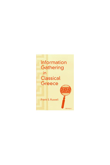 Information Gathering in Classical Greece