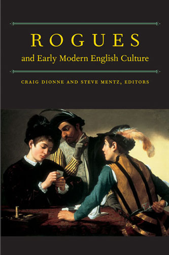 Rogues and Early Modern English Culture