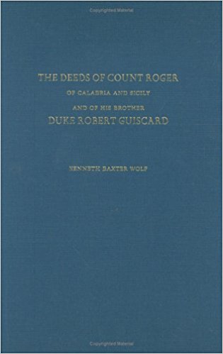 Deeds of Count Roger of Calabria and Sicily and of His Brother