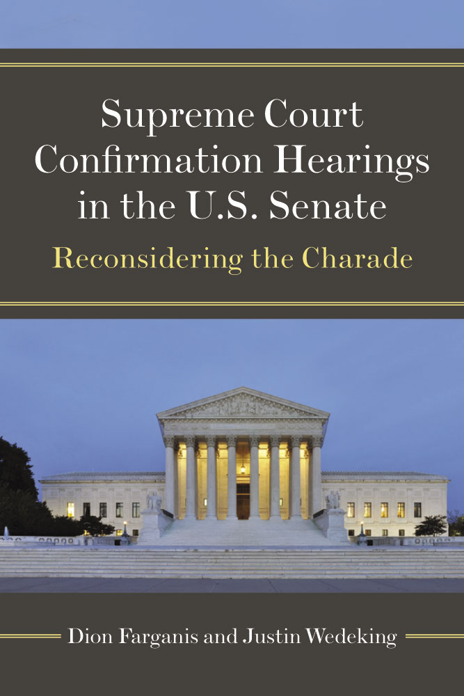 Supreme Court Confirmation Hearings in the U.S. Senate