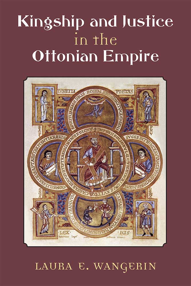 Kingship and Justice in the Ottonian Empire