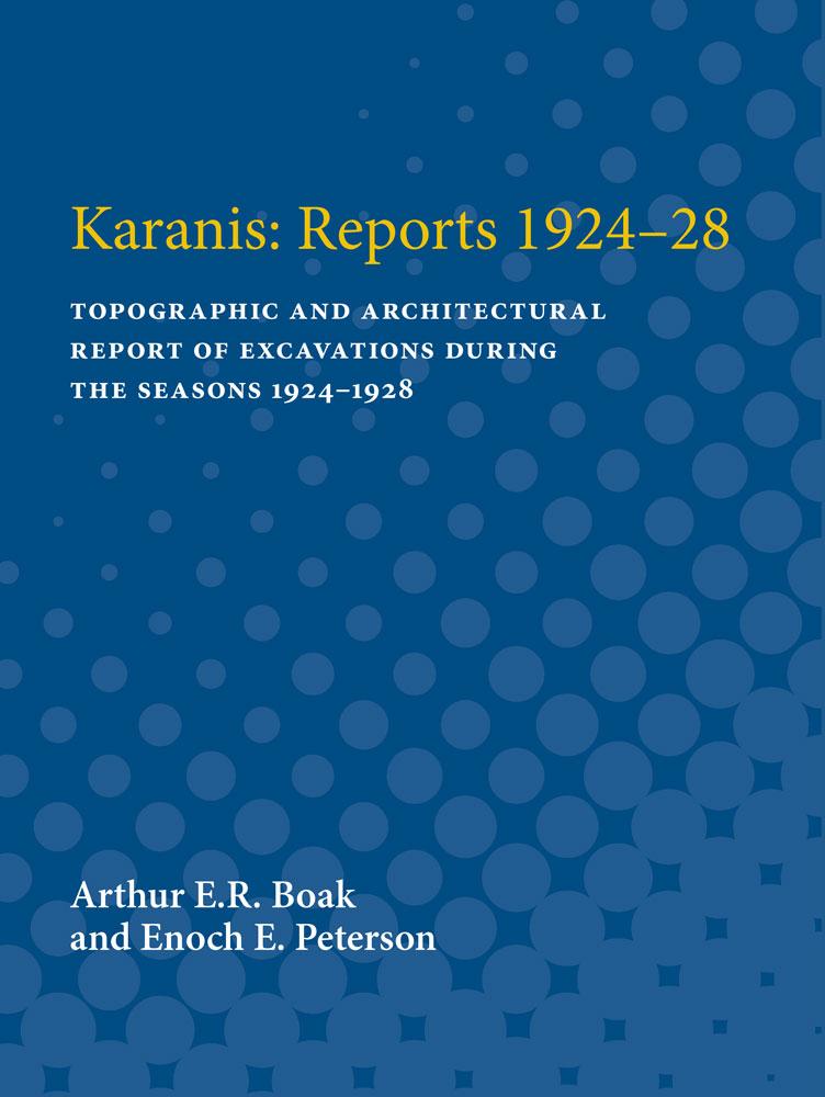 Karanis: Reports 1924-28