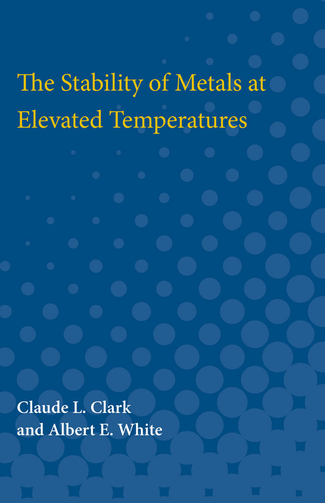 Stability of Metals at Elevated Temperatures