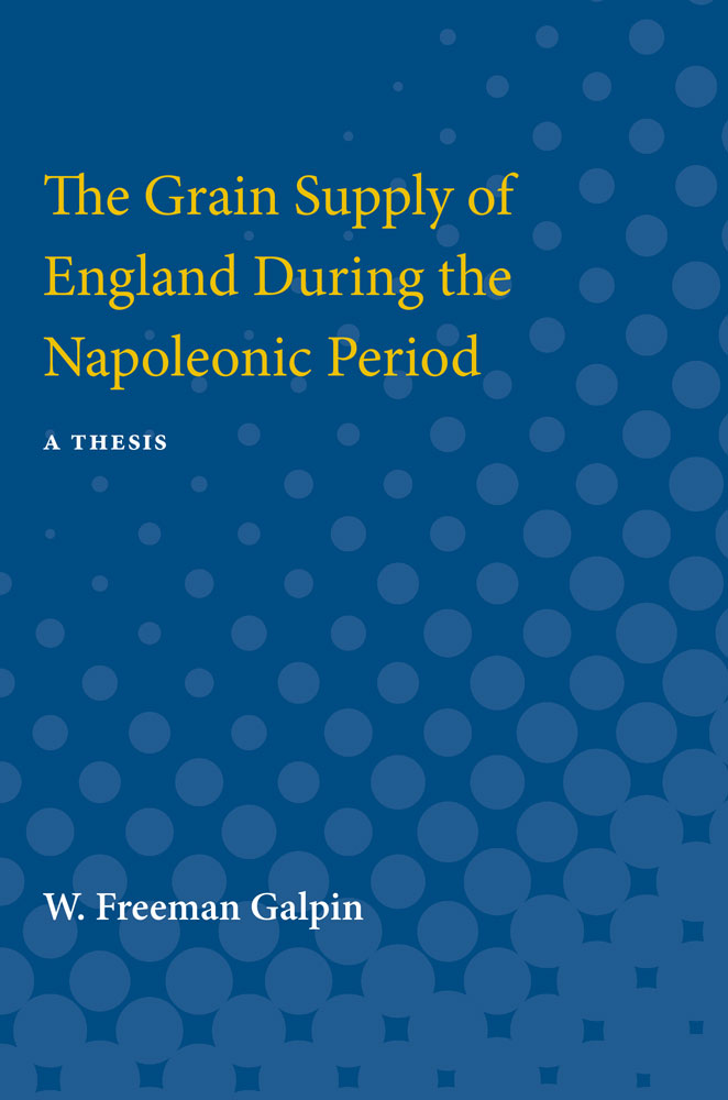 Grain Supply of England During the Napoleonic Period