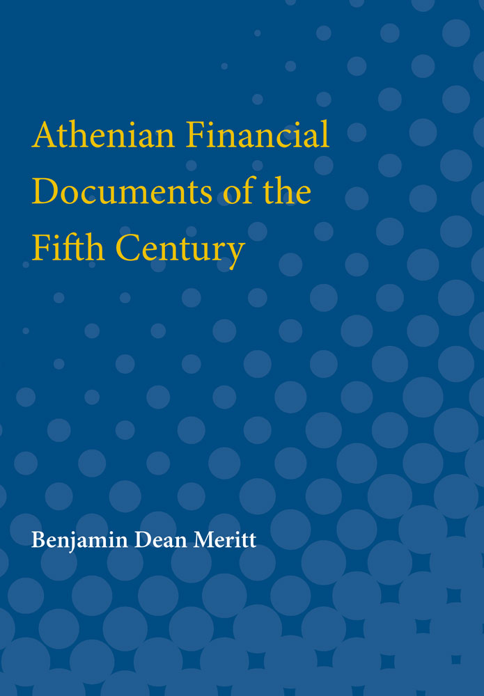 Athenian Financial Documents of the Fifth Century