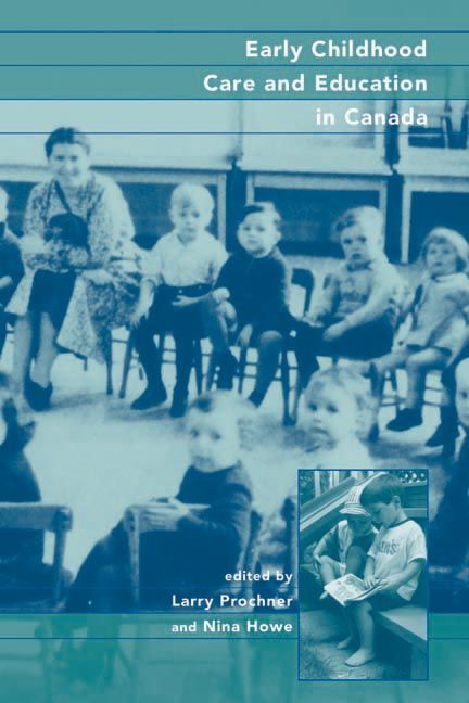 Early Childhood Care and Education in Canada: Past, Present, and Future ...