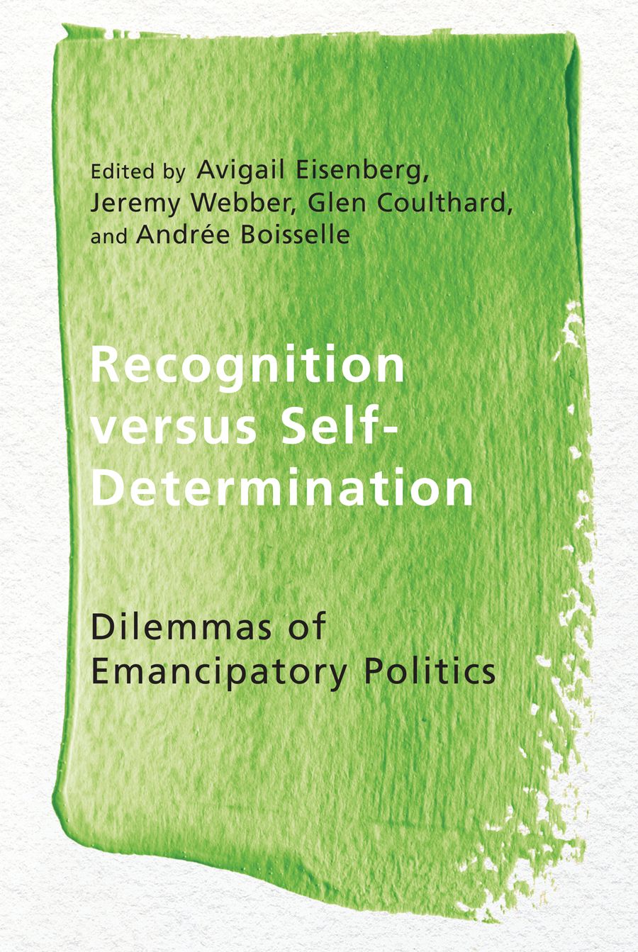 Recognition versus Self-Determination: Dilemmas of Emancipatory ...