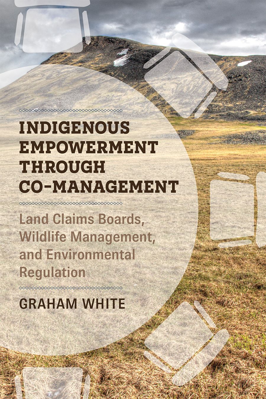 Indigenous Empowerment through Co-management: Land Claims Boards ...