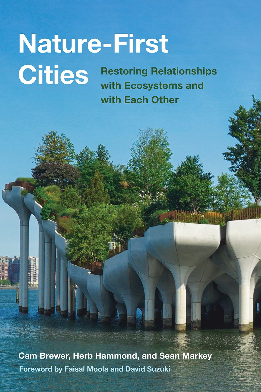 Nature-First Cities: Restoring Relationships with Ecosystems and