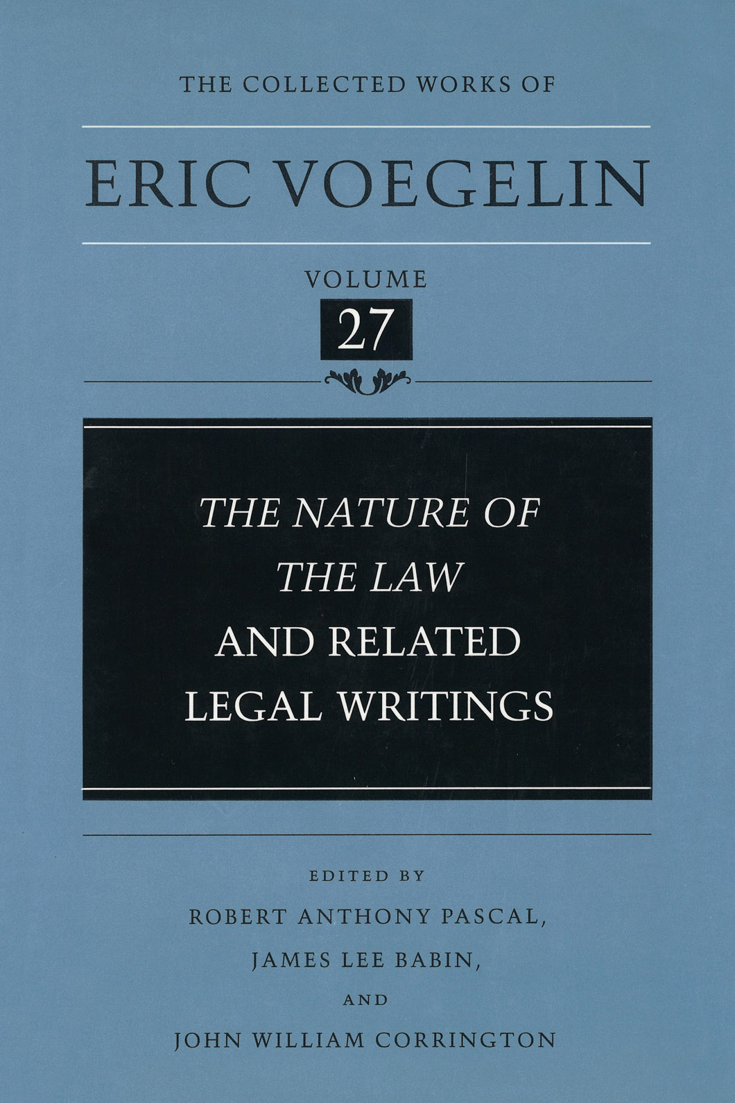 Nature of the Law and Related Legal Writings (CW27)