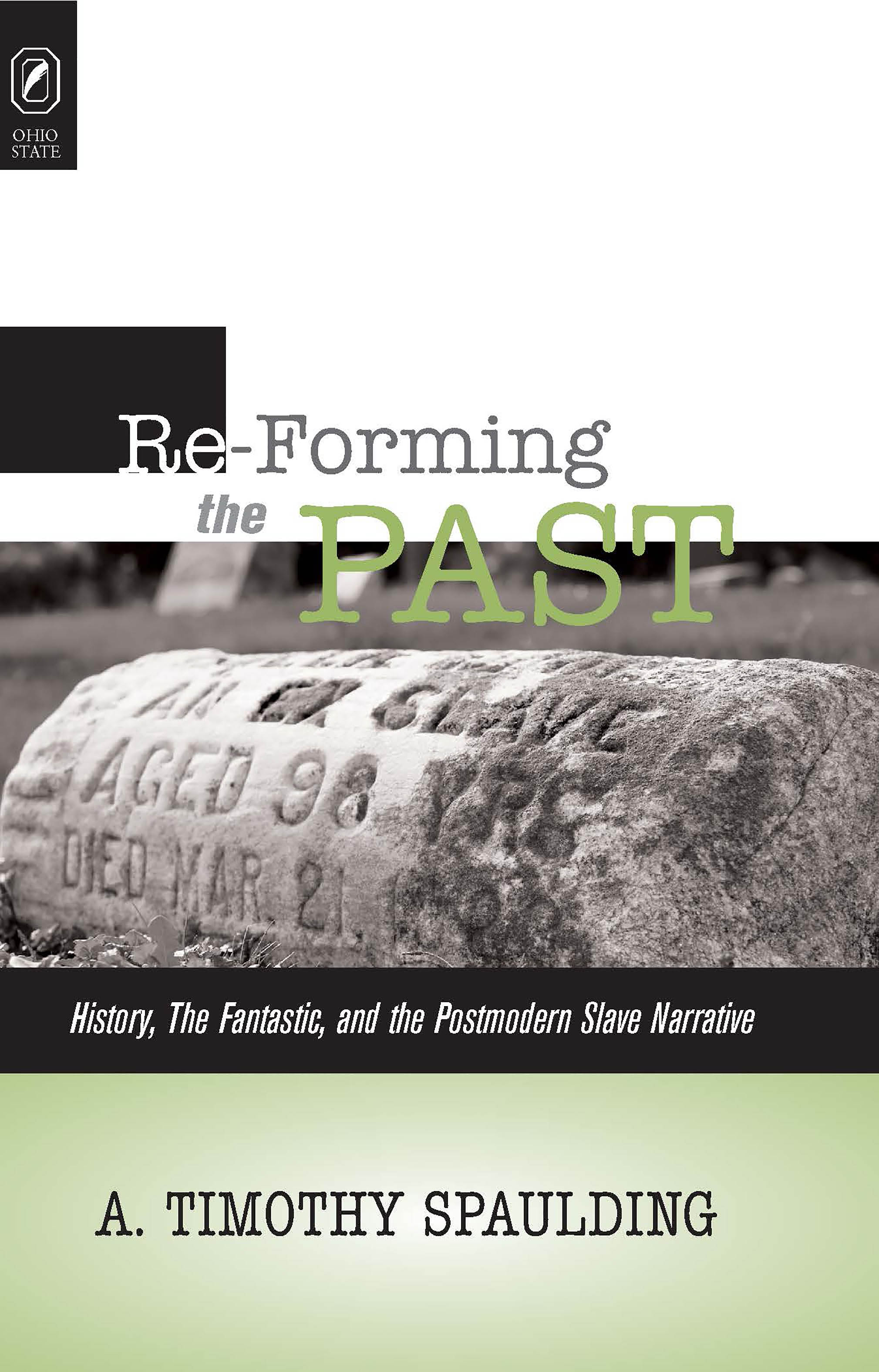 RE-FORMING THE PAST