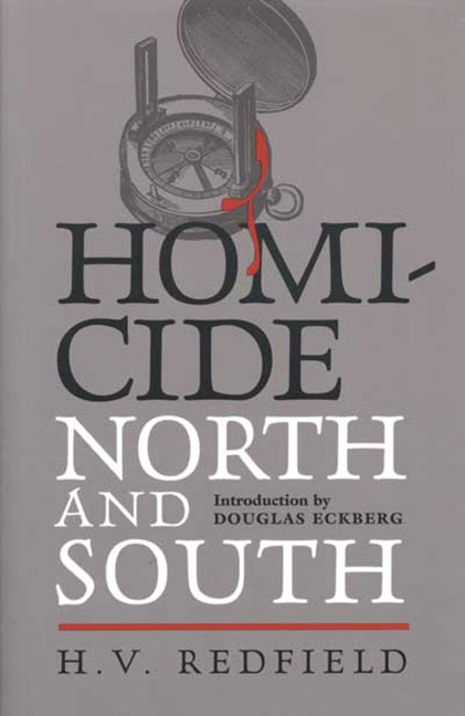 Homicide, North and South