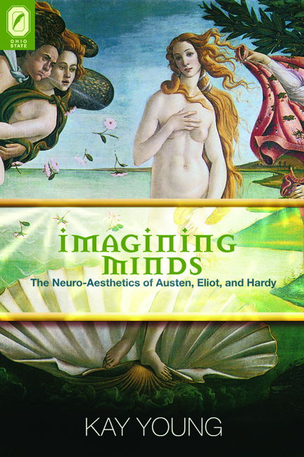 Imagining Minds: The Neuro-Aesthetics of Austen, Eliot, and
