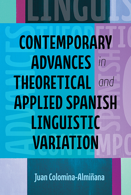 Contemporary Advances in Theoretical and Applied Spanish