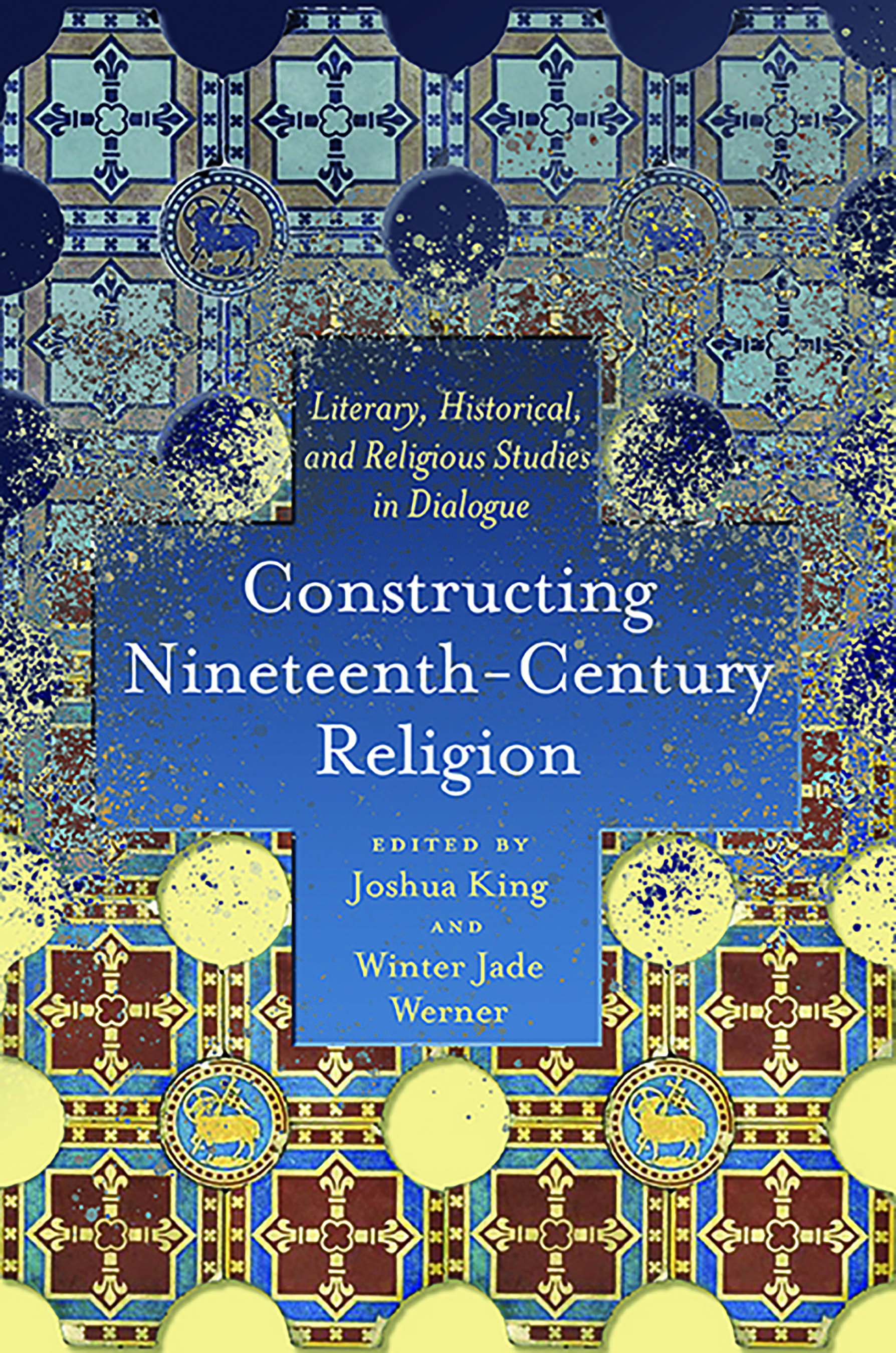 Constructing Nineteenth-Century Religion