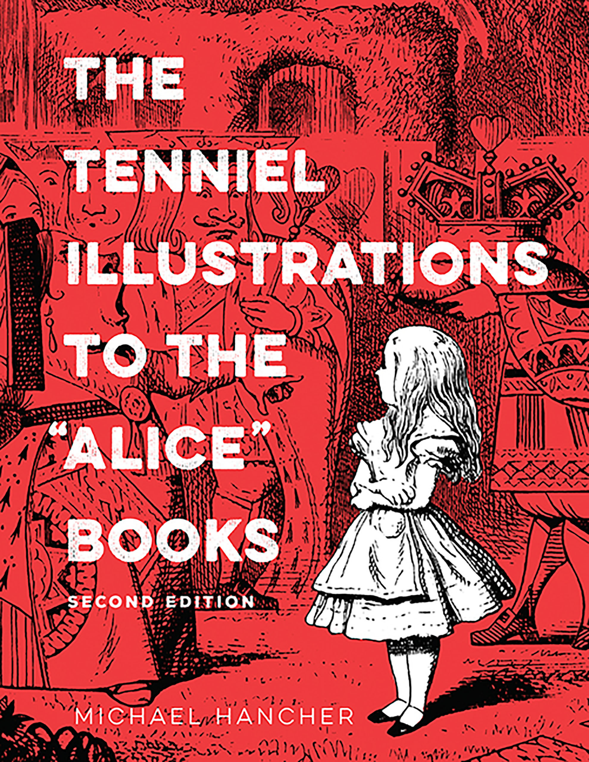 The Tenniel Illustrations to the Alice Books, 2nd edition