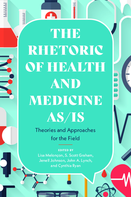 Rhetoric of Health and Medicine As/Is
