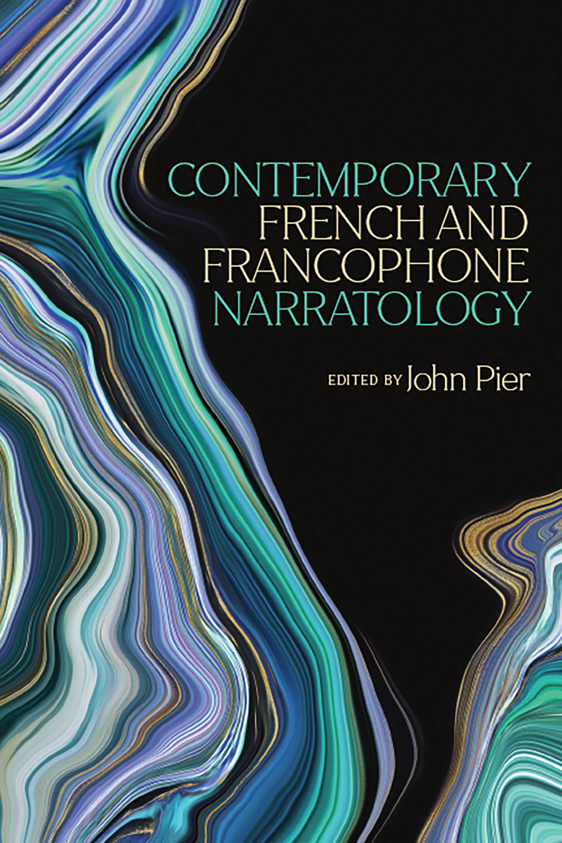 Contemporary French and Francophone Narratology