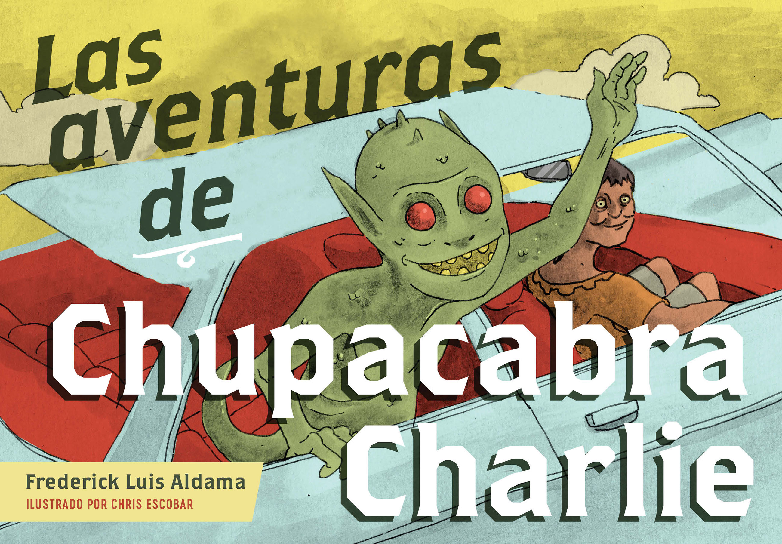 Las aventuras de Chupacabra Charlie