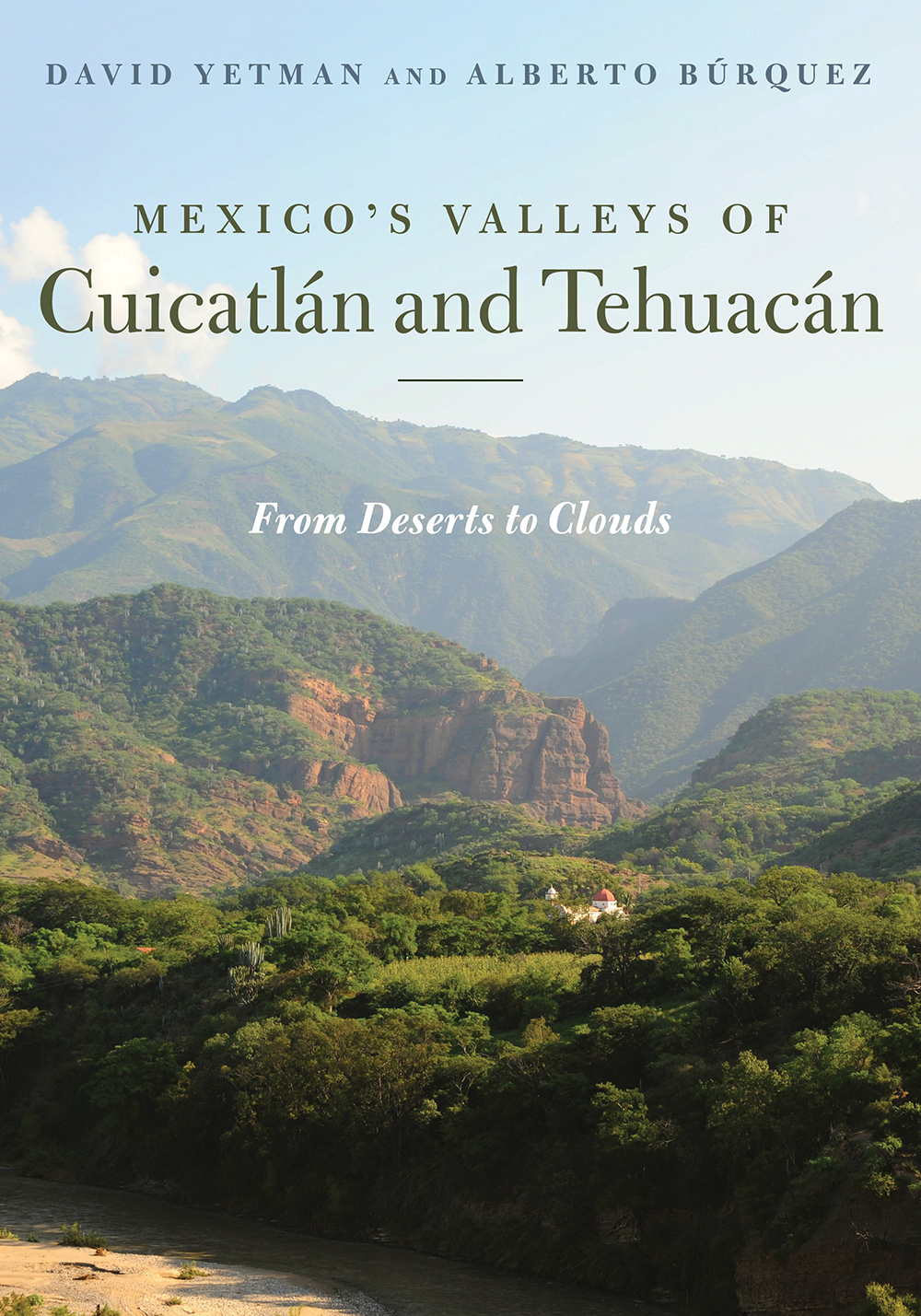 Mexico's Valleys of CuicatlAn and TehuacAn