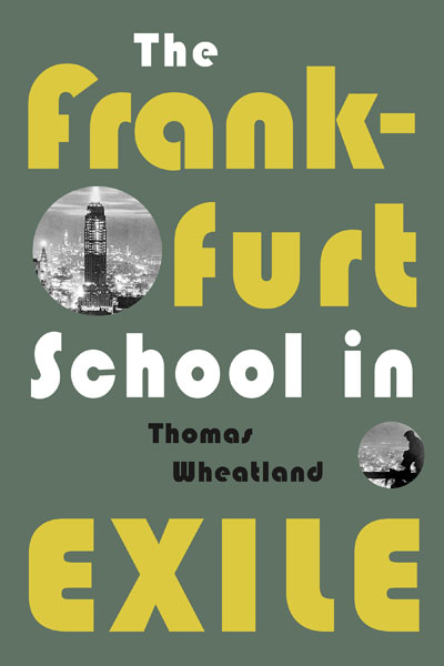 Frankfurt School in Exile