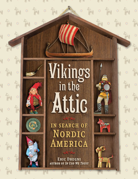 Vikings in the Attic
