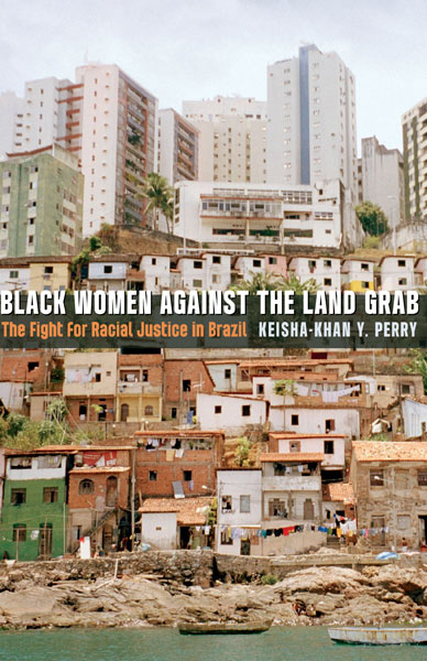 Black Women against the Land Grab