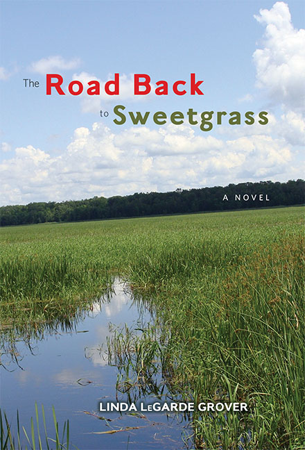 Road Back to Sweetgrass