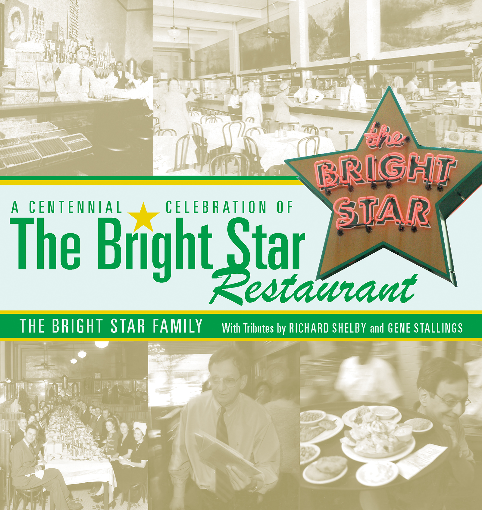 Centennial Celebration of the Bright Star Restaurant