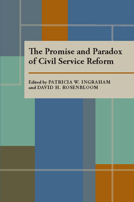 Promise and Paradox of Civil Service Reform