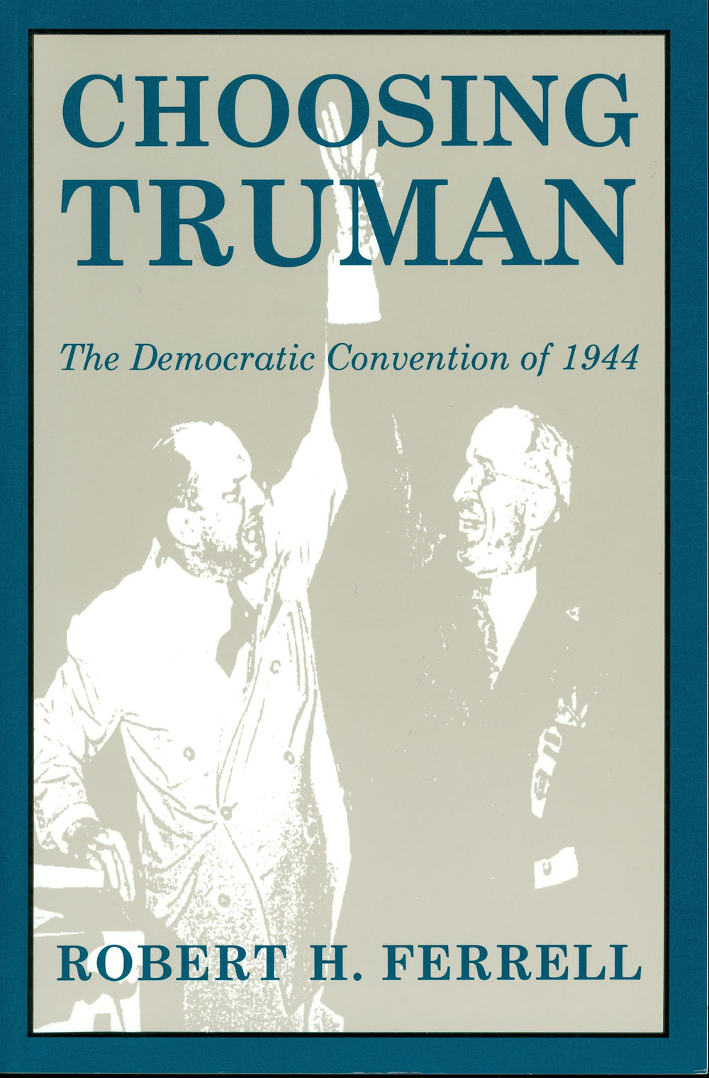 Choosing Truman